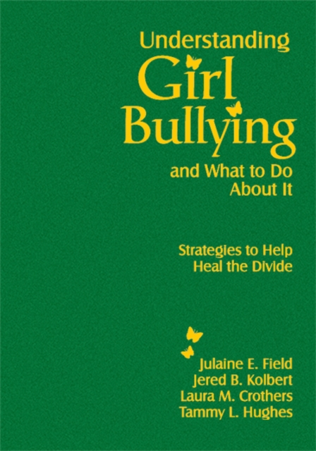 Bullying in Girls : Addressing Relational Aggression in Schools, Hardback Book