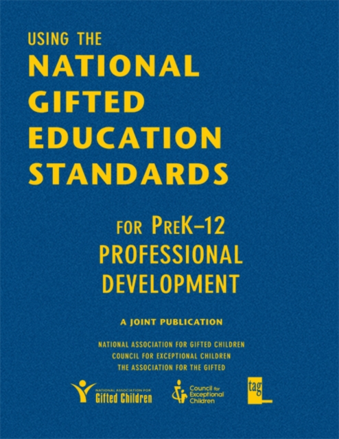 Using the National Gifted Education Standards for PreK-12 Professional Development, Hardback Book