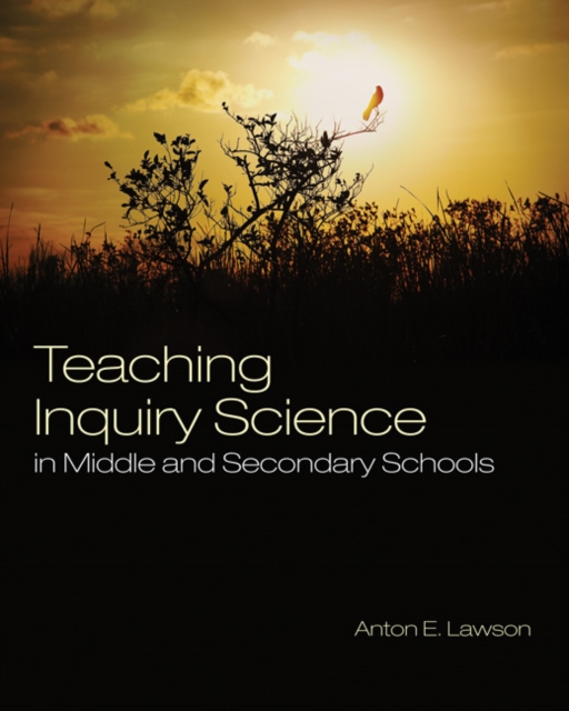 Teaching Inquiry Science in Middle and Secondary Schools, Paperback / softback Book