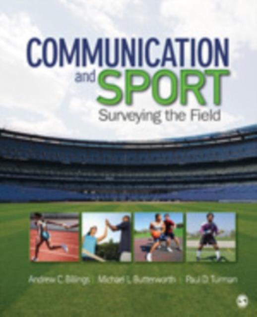 Communication and Sport : Surveying the Field, Paperback Book