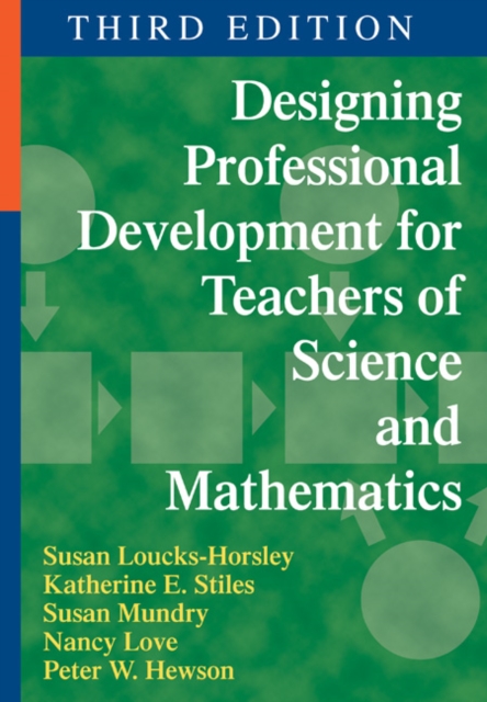 Designing Professional Development for Teachers of Science and Mathematics, Paperback / softback Book