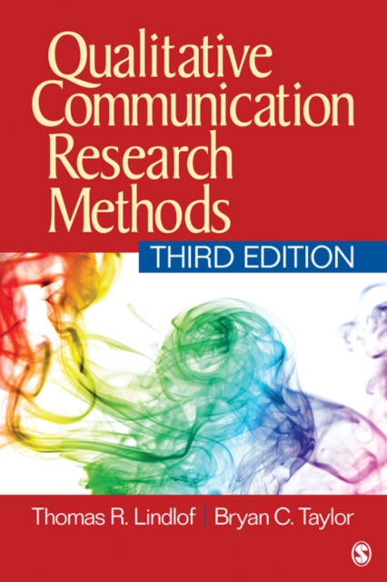 Qualitative Communication Research Methods, Hardback Book