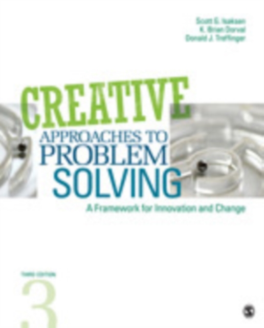 Creative Approaches to Problem Solving : A Framework for Innovation and Change, Paperback / softback Book