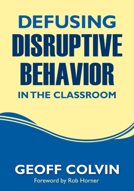 Defusing Disruptive Behavior in the Classroom, Paperback / softback Book