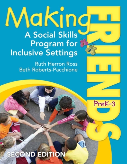 Making Friends, PreK-3 : A Social Skills Program for Inclusive Settings, Paperback / softback Book