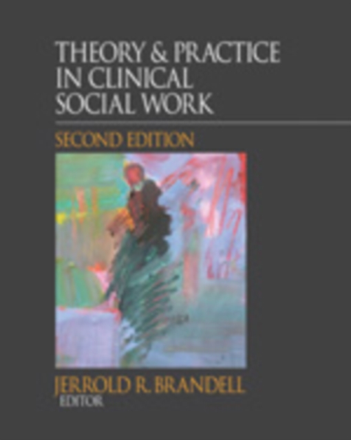 Theory &  Practice in Clinical Social Work, Hardback Book