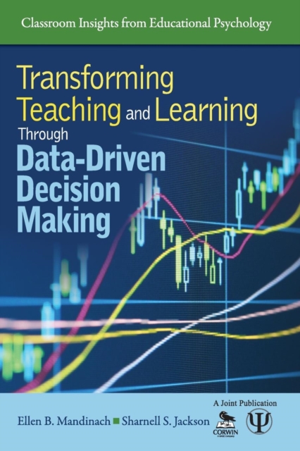Transforming Teaching and Learning Through Data-Driven Decision Making, Paperback / softback Book