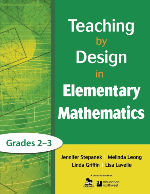 Teaching by Design in Elementary Mathematics, Grades 2-3, Paperback / softback Book