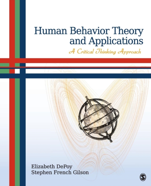 Human Behavior Theory and Applications : A Critical Thinking Approach, Paperback / softback Book
