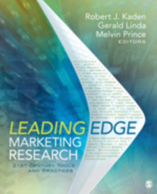 Leading Edge Marketing Research : 21st-Century Tools and Practices, Paperback / softback Book