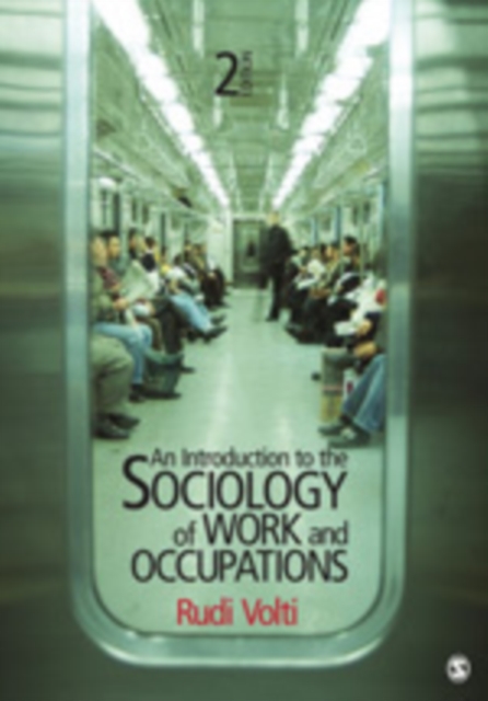 An Introduction to the Sociology of Work and Occupations, Paperback / softback Book