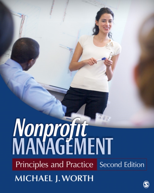 Nonprofit Management : Principles and Practice, Paperback Book