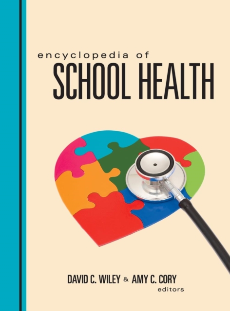 Encyclopedia of School Health, Hardback Book