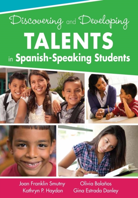 Discovering and Developing Talents in Spanish-Speaking Students, Paperback / softback Book