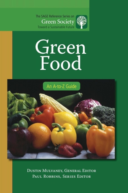 Green Food : An A-to-Z Guide, Hardback Book