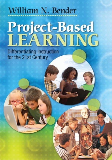 Project-Based Learning : Differentiating Instruction for the 21st Century, Paperback / softback Book