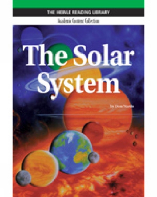 The Solar System: Heinle Reading Library, Academic Content Collection : Heinle Reading Library, Paperback / softback Book