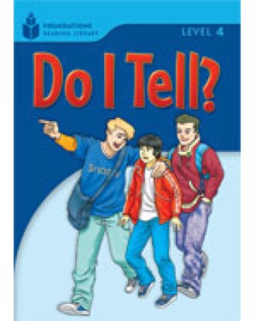 Do I Tell? : Foundations Reading Library 4, Paperback / softback Book