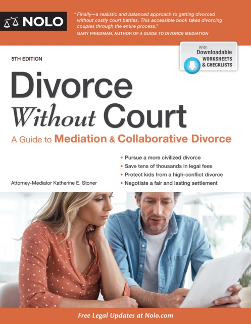 Divorce Without Court : A Guide to Mediation and Collaborative Divorce, EPUB eBook