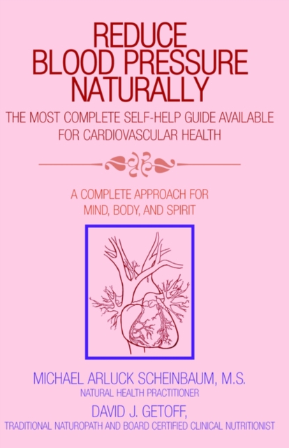 Reduce Blood Pressure Naturally, Paperback / softback Book