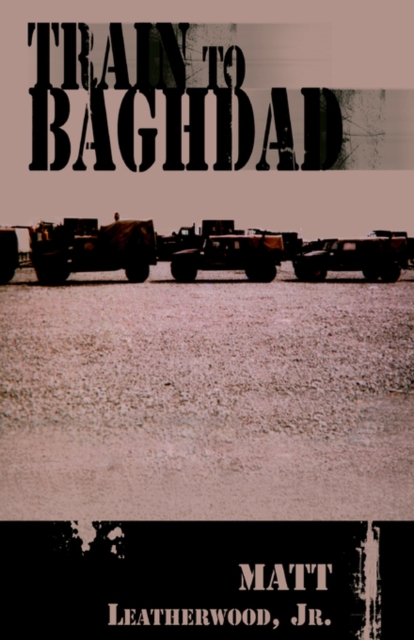 Train to Baghdad, Paperback / softback Book