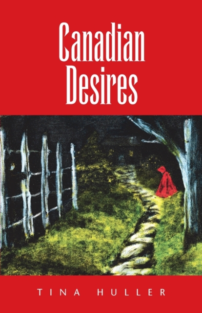 Canadian Desires, Paperback / softback Book