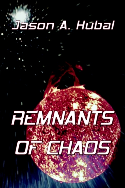 Remnants of Chaos, Paperback / softback Book
