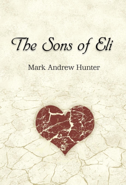 The Sons of Eli, Hardback Book