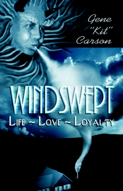 Windswept : Life-Love-Loyalty, Paperback / softback Book