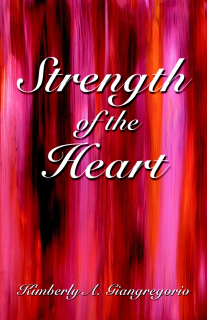 Strength of the Heart, Paperback / softback Book