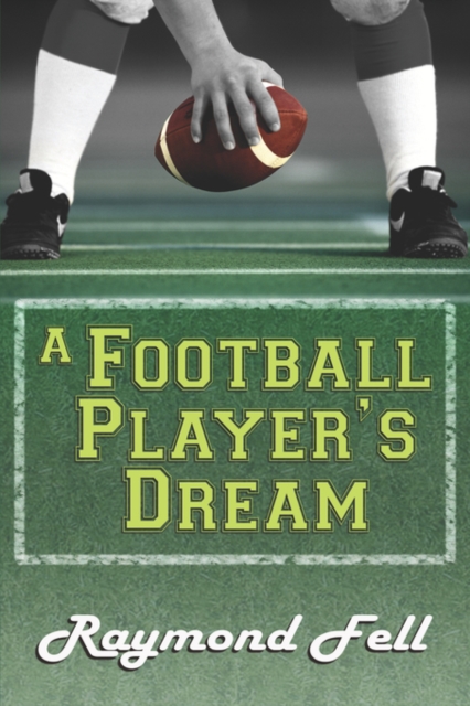 A Football Player's Dream, Paperback / softback Book