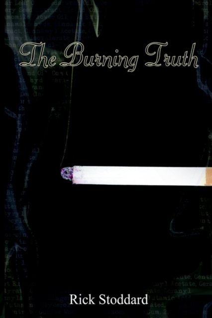 The Burning Truth, Hardback Book
