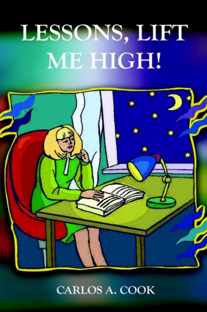 Lessons, Lift Me High!, Hardback Book
