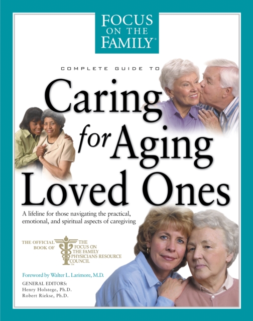 Caring For Aging Loved Ones, Paperback / softback Book