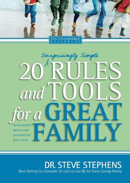 20 (Surprisingly Simple) Rules And Tools For A Great Family, Paperback / softback Book