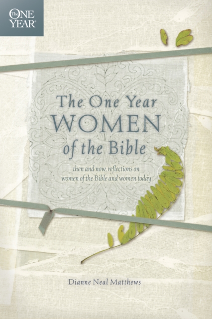 One Year Women Of The Bible, The, Paperback / softback Book