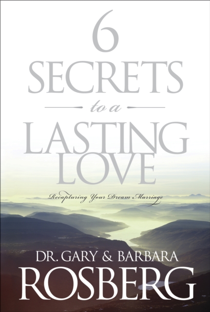 6 Secrets To A Lasting Love, Paperback / softback Book