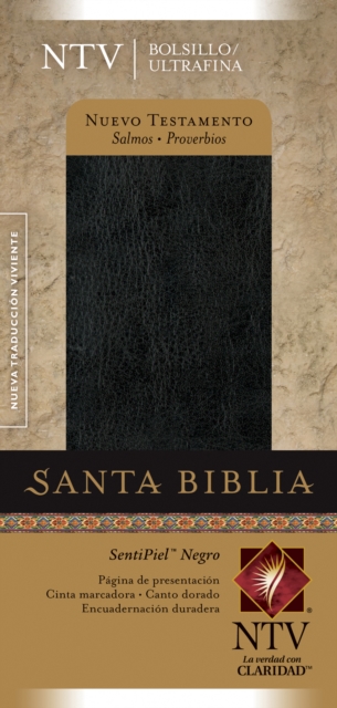 Santa Biblia Nuevo Testamento Con Salmos Y Proverbios Ntv, E, Leather / fine binding Book