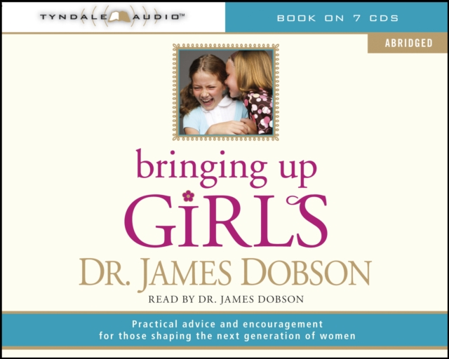 Bringing Up Girls (Abridged), CD-Audio Book