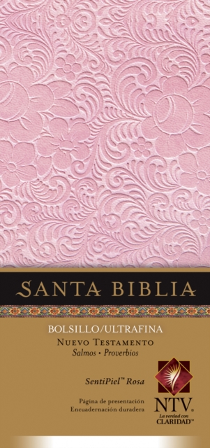 Santa Biblia Nuevo Testamento Con Salmos Y Proverbios Ntv, E, Leather / fine binding Book