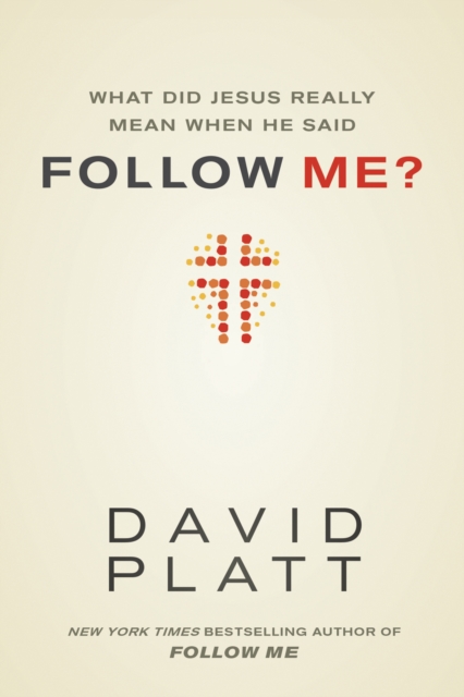 What Did Jesus Really Mean When He Said Follow Me?, Paperback / softback Book