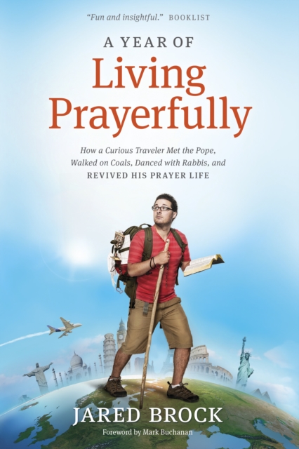A Year of Living Prayerfully, Hardback Book