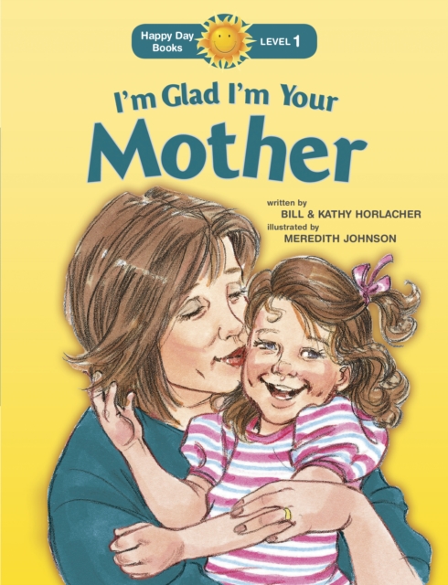 I'm Glad I'm Your Mother, Paperback / softback Book