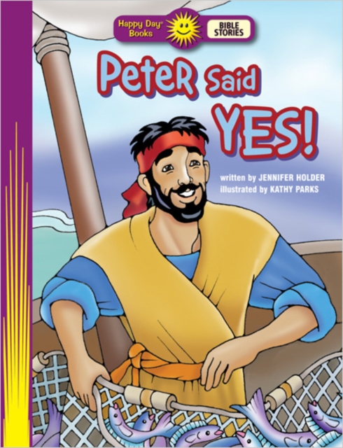 Peter Said Yes!, Paperback Book