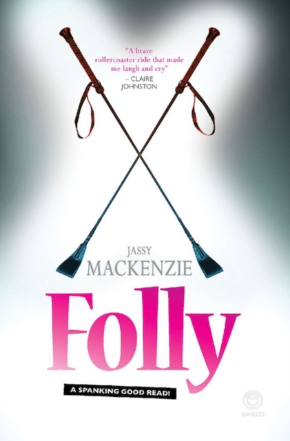 Folly : A spanking good read!, EPUB eBook