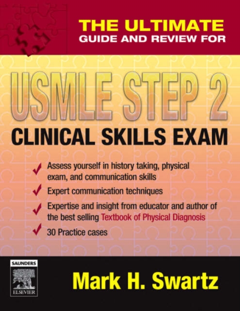 The Ultimate Guide and Review for the USMLE Step 2 Clinical Skills Exam, Paperback Book