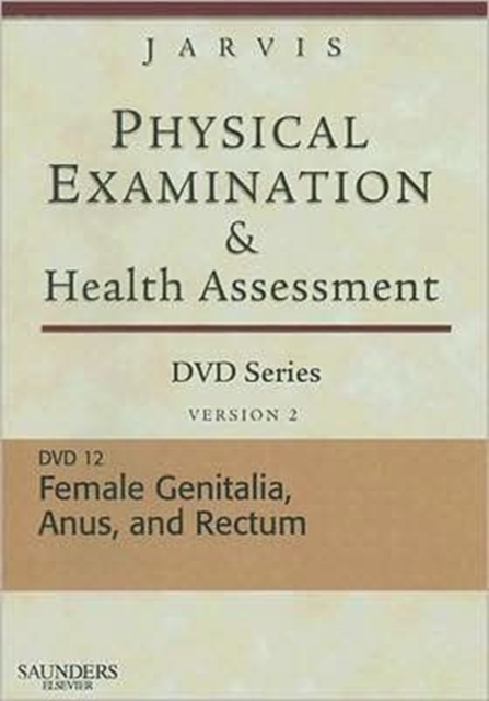 Physical Examination and Health Assessment DVD Series: DVD 12: Female Genitalia, Version 2, Digital Book