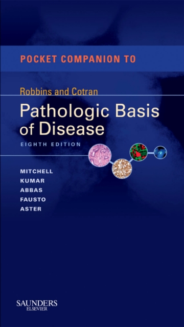 Pocket Companion to Robbins & Cotran Pathologic Basis of Disease, Paperback Book