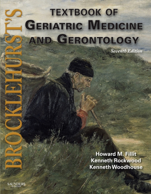 Brocklehurst's Textbook of Geriatric Medicine and Gerontology, Mixed media product Book
