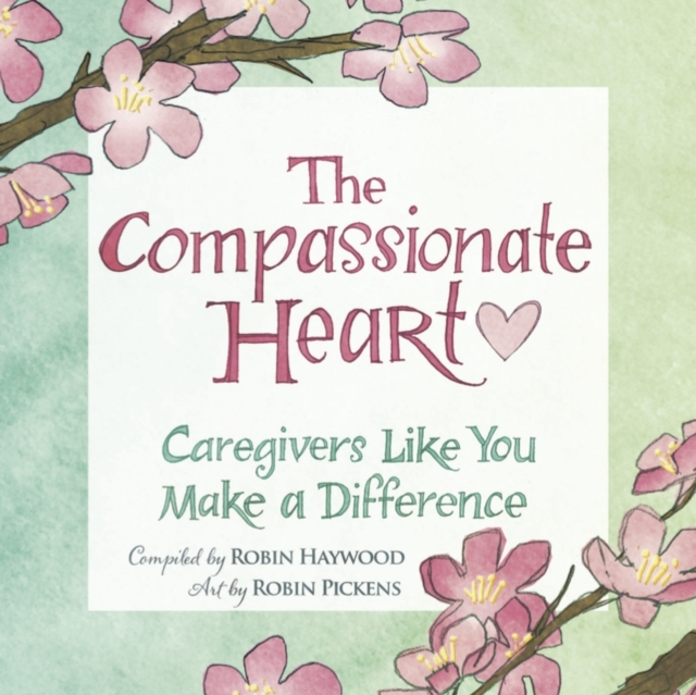 Compassionate Heart, Hardback Book